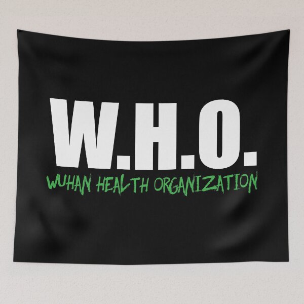 Item preview, W.H.O. - Wuhan Health Organization designed and sold by ReRevolution.