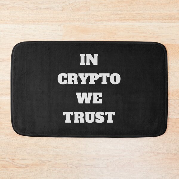 Item preview, In crypto we trust designed and sold by CryptoBazaar.
