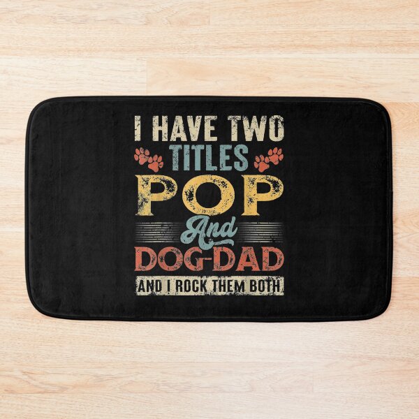 Item preview, I Have Two Titles Pop And Dog Dad Retro Father's Day designed and sold by laurader.