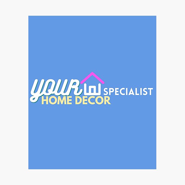 Item preview, Your Home Decor Specialist designed and sold by HouseOfWisdom.