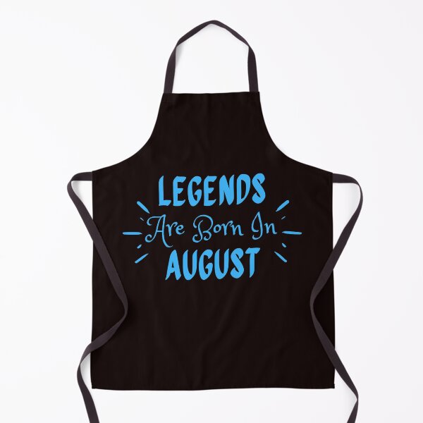 Item preview, Legends Are Born In August designed and sold by MariesDesigns11.