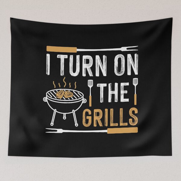Item preview, I TURN ON THE GRILLS COLLECTION designed and sold by JRM Tees & More Store.