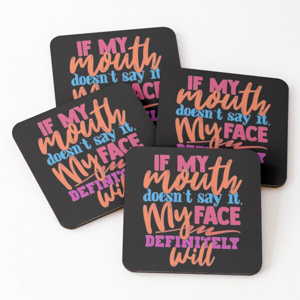 Item preview, If My Mouth Doesnt Say It My Face Definitely Will designed and sold by Youssefone.