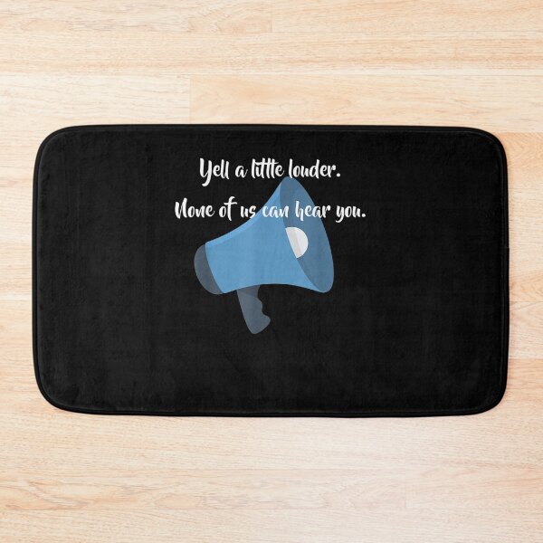 Item preview, Yell A Little Louder None Of Us Can Hear You Megaphone designed and sold by laurader.