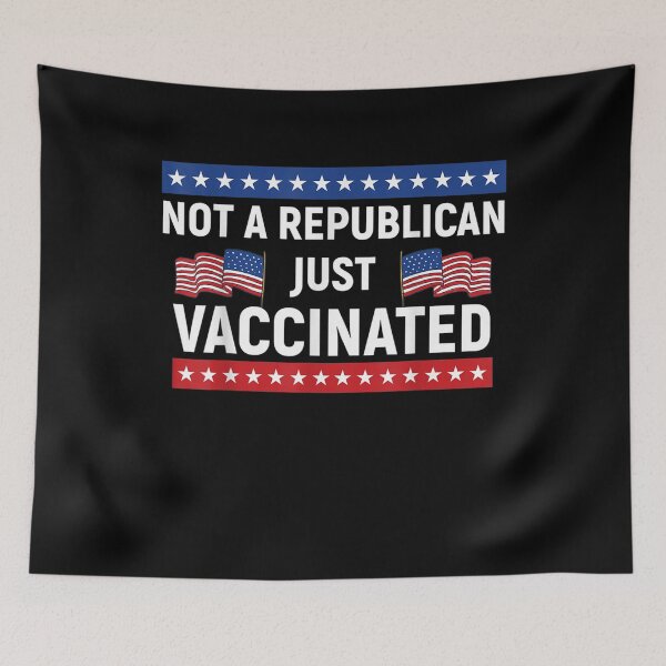 Item preview, Not A Republican Just Vaccinated Funny Vaccine designed and sold by laurader.