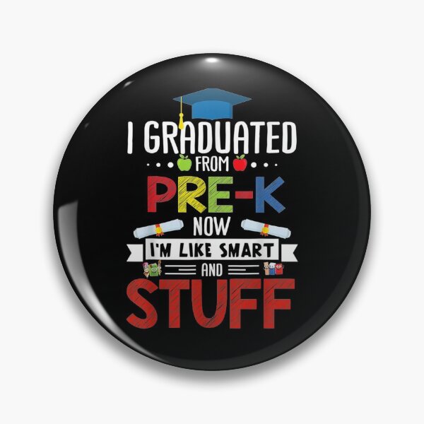 Item preview, I Graduated Pre K Now I'm Smart Funny Graduating Student designed and sold by jerrie9.