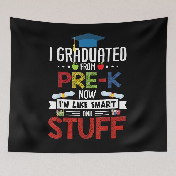Item preview, I Graduated Pre K Now I'm Smart Funny Graduating Student designed and sold by jerrie9.