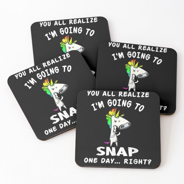 Item preview, You All Realize I'm Going To Snap One Day Right Unicorn designed and sold by laurader.