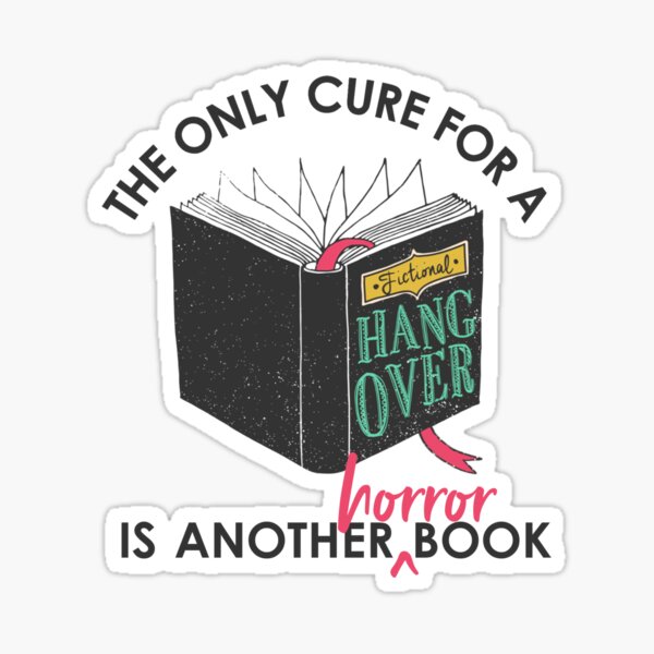 Item preview, The Only Cure Is Horror designed and sold by FictionalHangov.