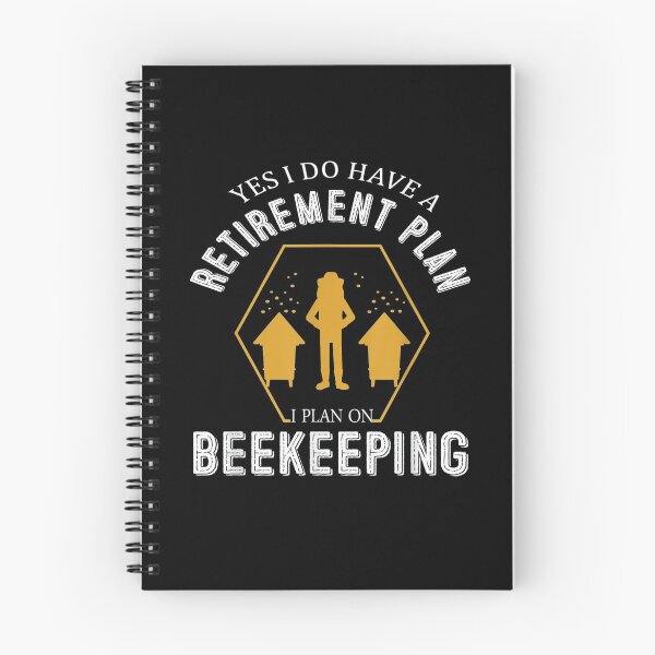 Item preview, Yes I Do Have A Retirement Plan I Plan On Beekeeping Honey designed and sold by jerrie9.