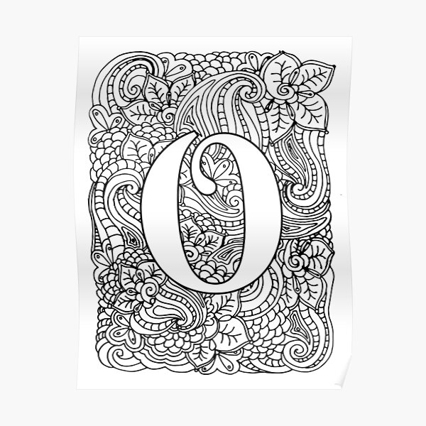 Adult Coloring Page Monogram Letter O Poster For Sale By Mamasweetea Redbubble 2828