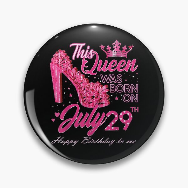 Item preview, This Queen Was Born On July 29 High Heels July 29th Birthday designed and sold by laurader.