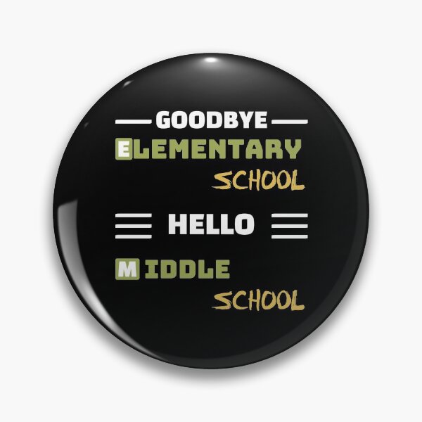 Item preview, Goodbye Elementary School Hello Middle School designed and sold by sssweetness.