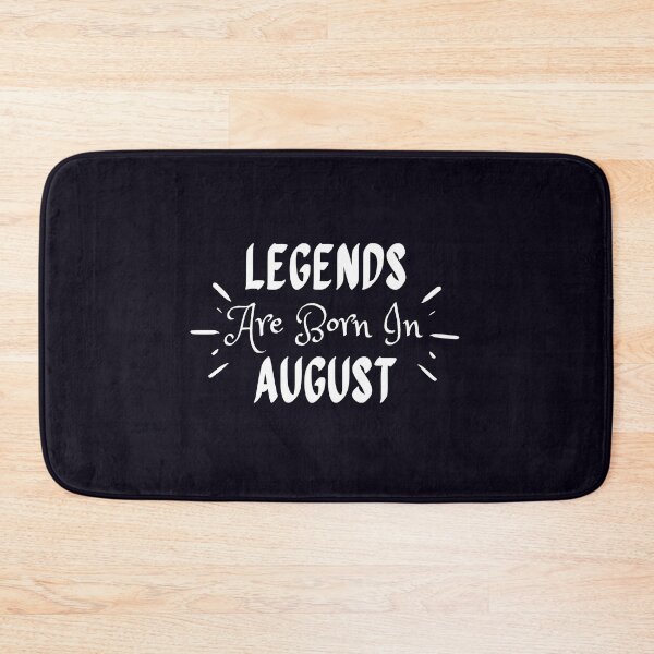 Item preview, Legends Are Born In August designed and sold by MariesDesigns11.