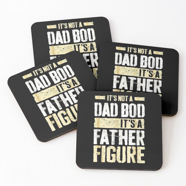 Item preview, It's Not A Dad Bod It's A Father Figure For Boy And Girl designed and sold by laurader.