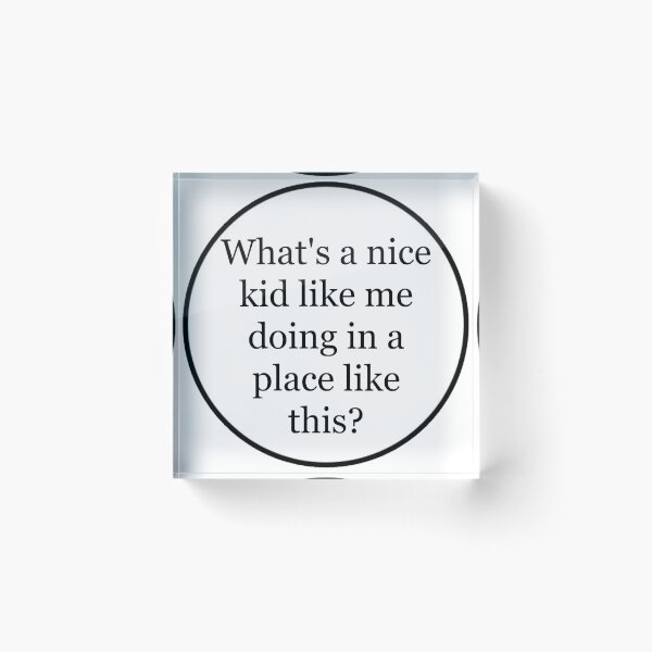 Item preview, Nice kid like me designed and sold by ozonezone.