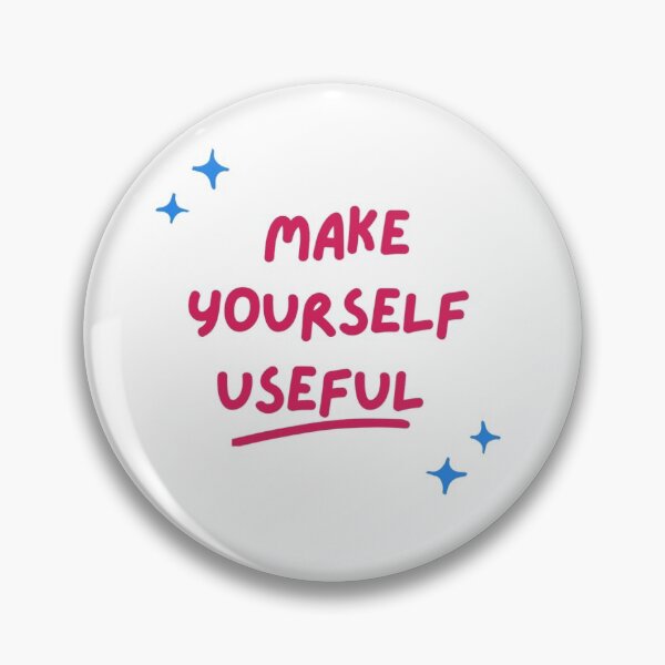 Item preview, Make Yourself Useful  designed and sold by Cherkaou-med.