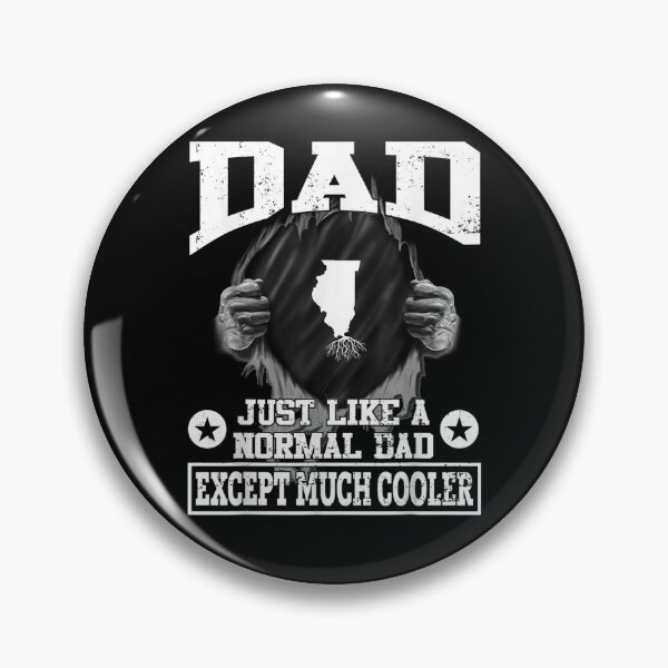 Item preview, Mens Illinois Dad Just Like A Normal Dad Much Cooler designed and sold by laurader.