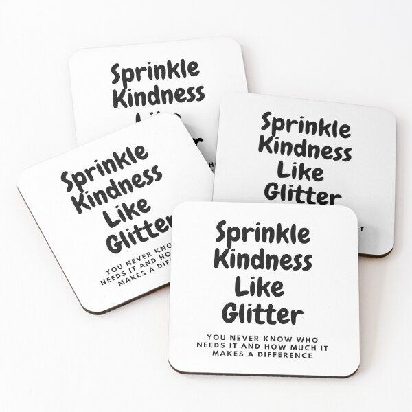 Item preview, Sprinkle Kindness Like Glitter designed and sold by speakupandshine.