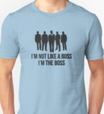 Camiseta ajustada I'm Not Like A Boss. I'm The Boss.