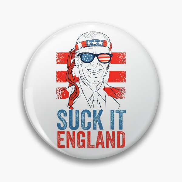 Artikelvorschau, Suck It England lustig Biden entworfen und verkauft von RayanDesigns.