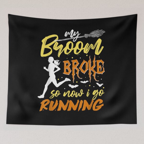 Item preview, My Broom Broke So Now I Go Running Trick Or Treat Gift designed and sold by laurader.