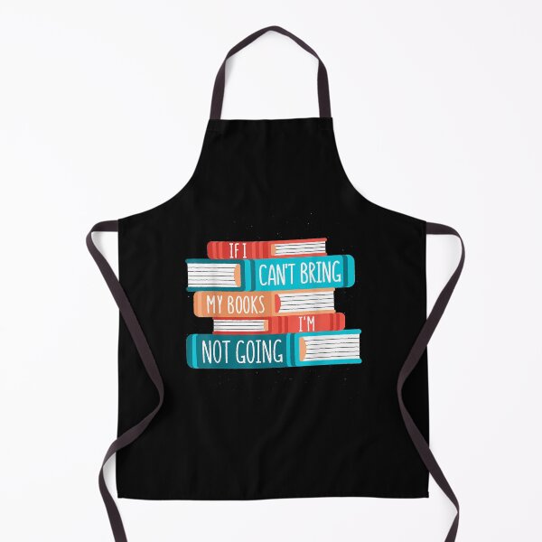 Item preview, If I Cant Bring My Books I Am Not Going Funny Book designed and sold by laurader.