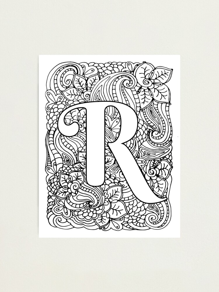 Adult Coloring Page Monogram Letter R Photographic Print For Sale By Mamasweetea Redbubble 1426