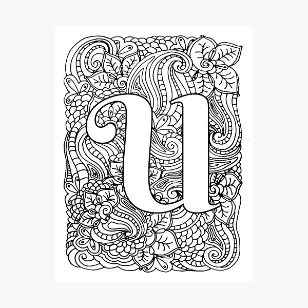 Adult Coloring Page Monogram Letter U Photographic Print For Sale By Mamasweetea Redbubble 0929