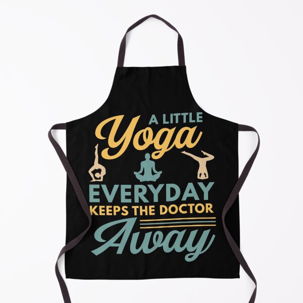 Item preview, 'A LITTLE YOGA EVERYDAY KEEPS THE DOCTOR AWAY' COLLECTION designed and sold by JRM Tees & More Store.