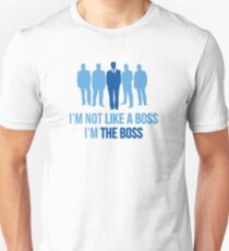 Camiseta ajustada I'm Not Like A Boss. I'm The Boss.