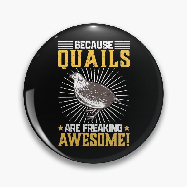 Item preview, Quails are great quail farmers gift designed and sold by madgrfx.