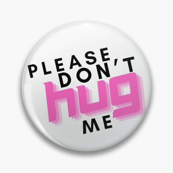 Item preview, Please Don't Hug Me designed and sold by lovelylavenderJ.
