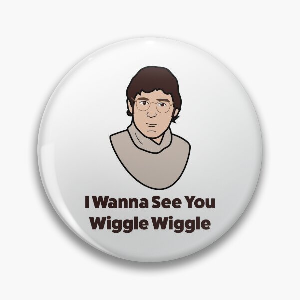 Item preview, Louis Theroux "I wanna see you Wiggle Wiggle" designed and sold by art-fox.