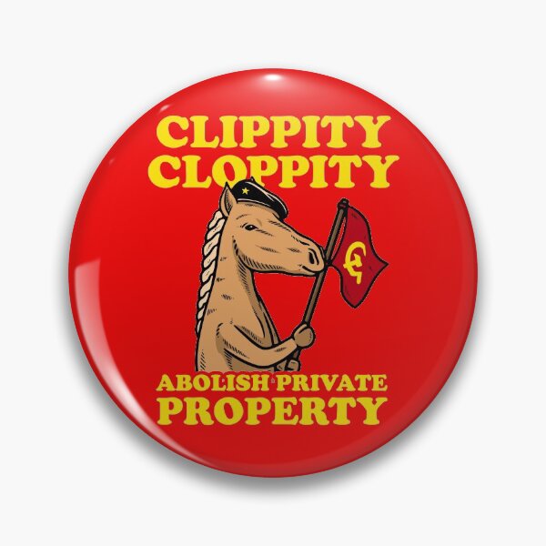 Item preview, Clippity Cloppity Abolish Private Property designed and sold by Yipptee Shirts.