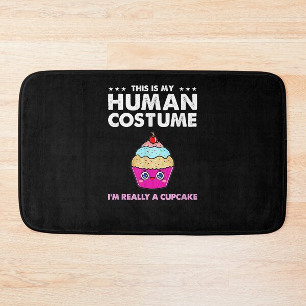 Item preview, This Is My Human Costume Im Really A Cupcake designed and sold by jerrie9.