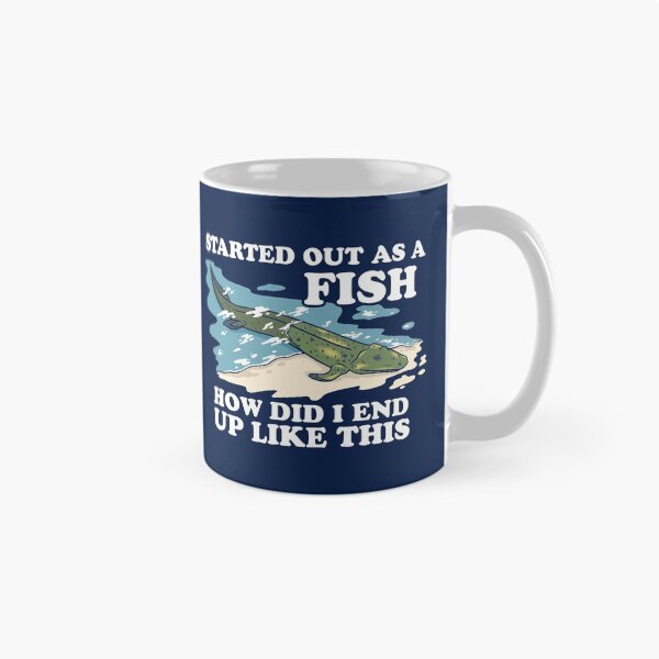 Item preview, Started Out As A Fish How Did I End Up Like This designed and sold by Yipptee Shirts.