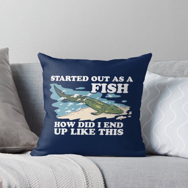Item preview, Started Out As A Fish How Did I End Up Like This designed and sold by Yipptee Shirts.
