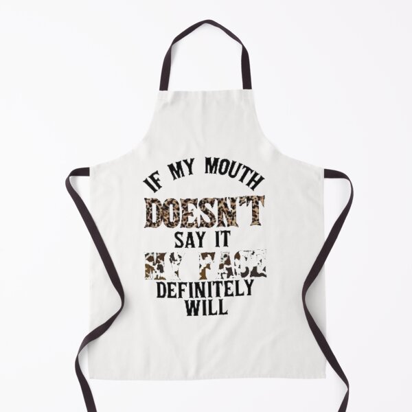 Item preview, If My Mouth Doesnt Say It My Face Definitely Will designed and sold by Youssefone.