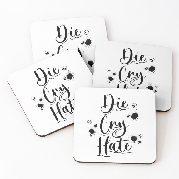 Item preview, Die Cry Hate designed and sold by TheKingArthur.