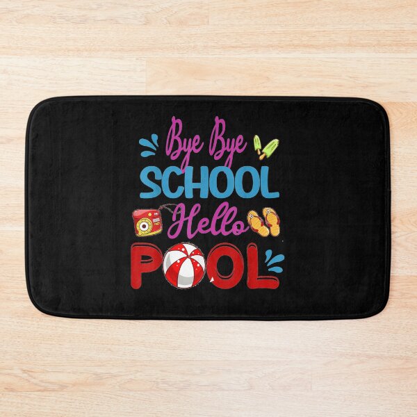 Item preview, Funny Bye Bye School Hello Pool Summer Student designed and sold by jerrie9.
