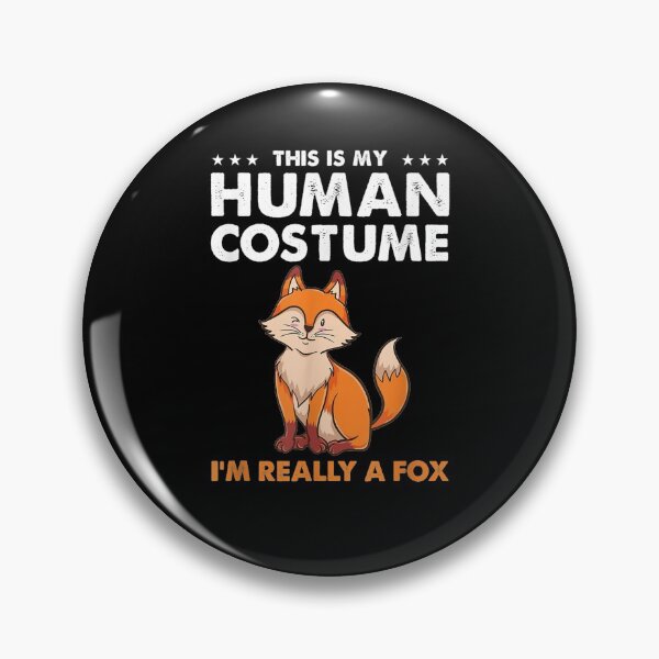 Item preview, This Is My Human Costume Im Really A Fox designed and sold by jerrie9.
