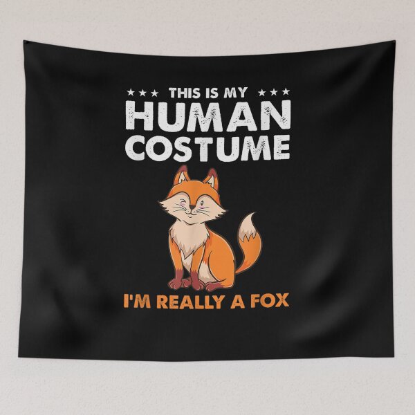 Item preview, This Is My Human Costume Im Really A Fox designed and sold by jerrie9.