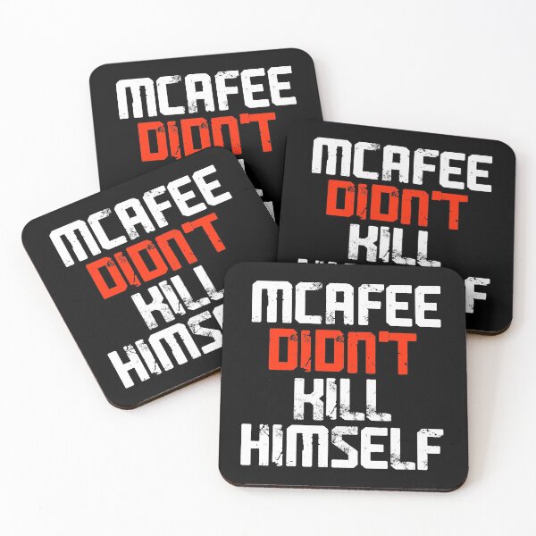 Item preview, McAfee Didn't Kill Himself designed and sold by selloutees.