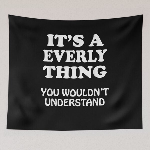 Item preview, Its A Everly Thing You Wouldnt Understand Family Reunion designed and sold by jerrie9.