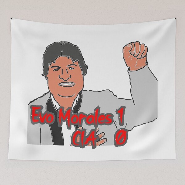 Item preview, Evo Morales 1 - CIA 0 designed and sold by RevolutionInPaint.