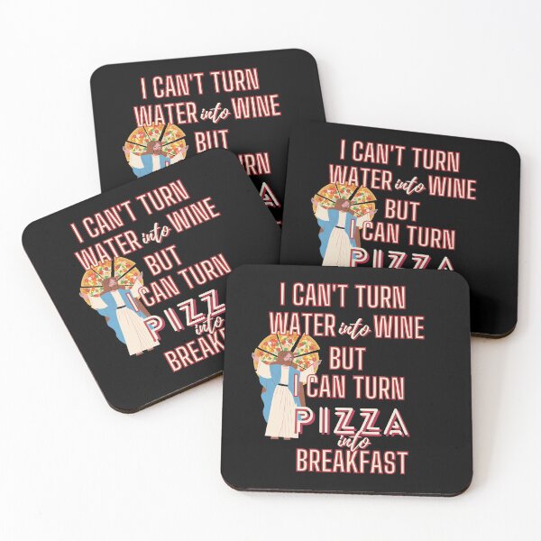 Item preview, I can't turn water into wine, but I can turn pizza into breakfast. designed and sold by avocadissimo.