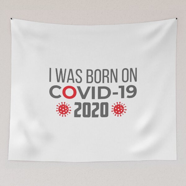 Item preview, I Was Born On Covid-19, 2020 designed and sold by CrazeeTeez.