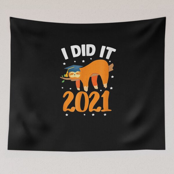 Item preview, I Didef It 2021 Class Of 2021 Senior Graduation Funny Sloth designed and sold by jerrie9.