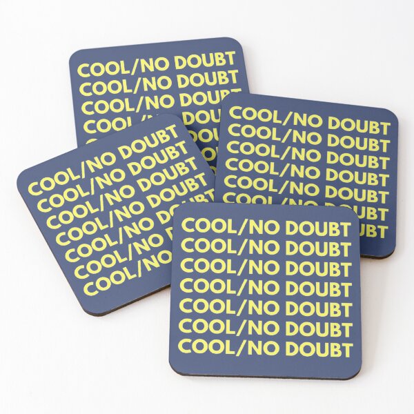 Item preview, Cool Cool Cool, No Doubt No Doubt No Doubt designed and sold by kubrangle.